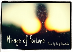 Mirage of Fortune